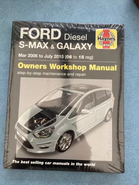 FORD S-MAX & GALAXY Diesel Models 2006 to 2015 SERVICE REPAIR MANUAL BY HAYNES