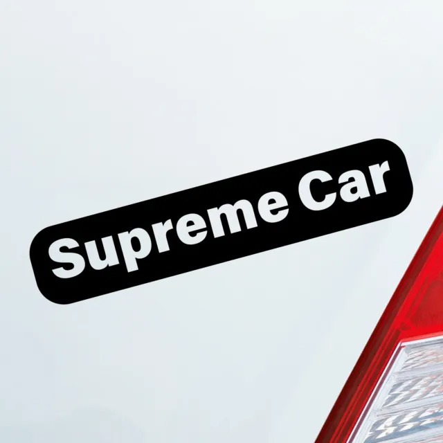 Supreme Car Beste Oberste Höchste Fun Auto Aufkleber Sticker Heckscheibenaufkleb