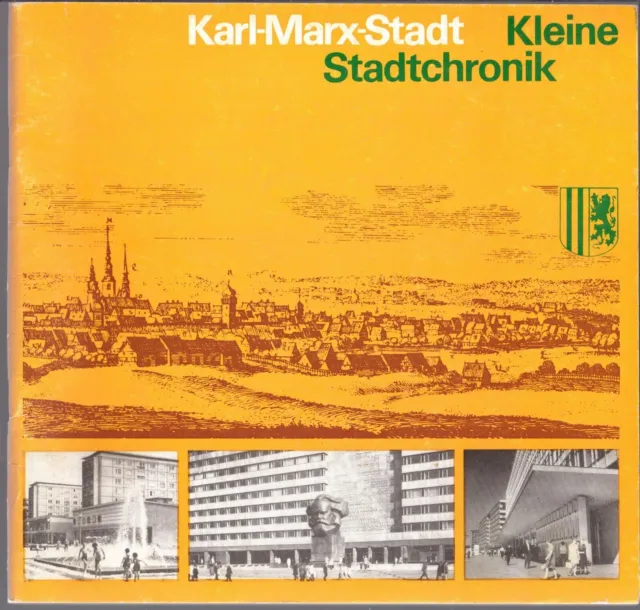 Karl-Marx-Stadt/Chemnitz-kleine Stadtchronik, von den Anfängen bis 1974