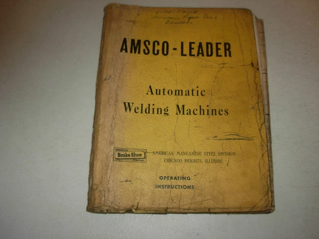 Amsco - Leader Model 550 Automatic Welder Operating Instructions Manual