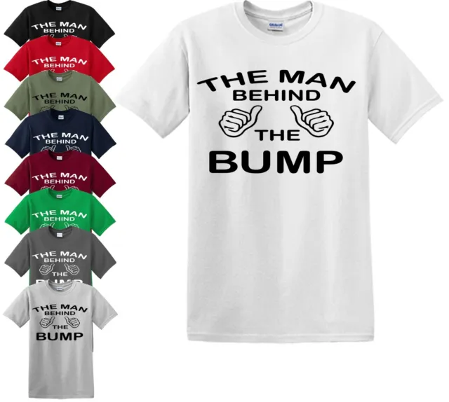 THE MAN BEHIND THE BUMP T SHIRT Father To Be New Baby Dad Daddy Pregnancy S-5XL