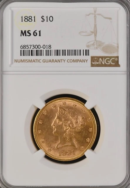 1881 $10 Liberty Gold Coin, MS 61 NGC.!
