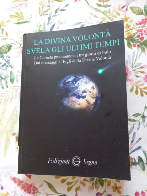 Libro LA DIVINA VOLONTÀ SVELA GLI ULTIMI TEMPI - Edizioni Segno