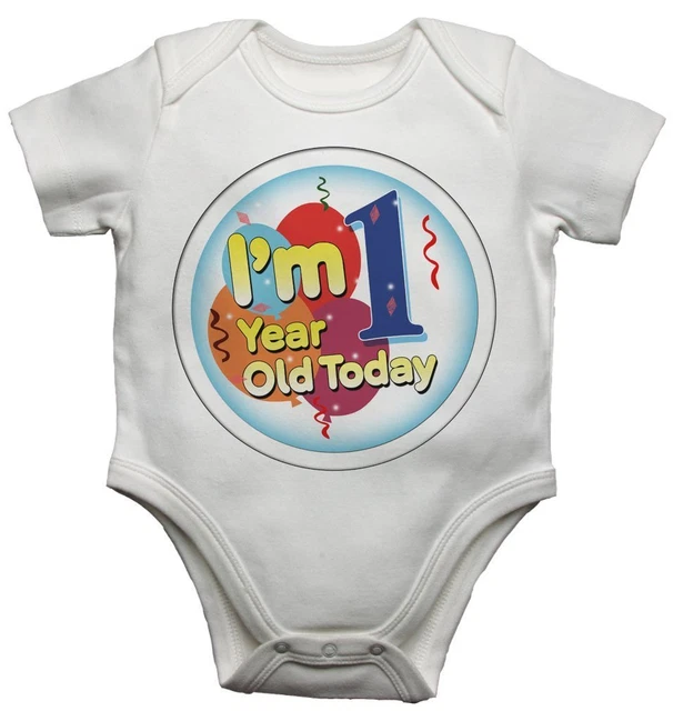 Bambino Body Cresce - Im Uno Year Old Today - per entrambi Ragazzi e