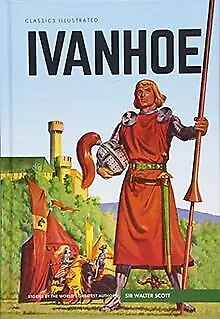 Ivanhoe (Classics Illustrated) von Walter Scott | Buch | Zustand sehr gut