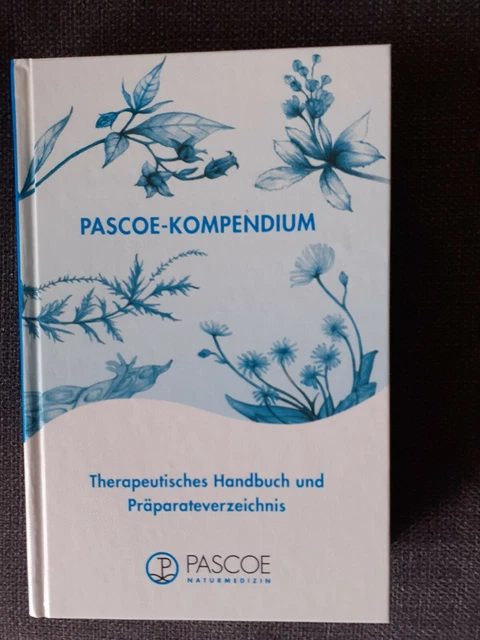 PASCOE-KOMPENDIUM ~ Therapeutisches Handbuch und Präparateverzeichnis ~ 18.Auflg