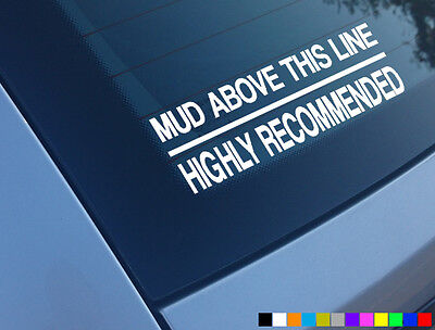 Mud Above This Line Car Stickers Funny Decals 4X4 Off Road Landrover Discovery