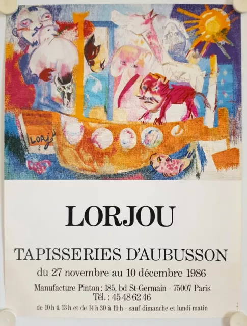 Affiche LORJOU Tapisseries Aubusson 1986 Exposition Manufacture Pinton - Paris