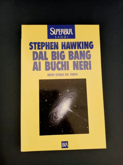 Libro Dal Big Bang Ai Buchi Neri Stephen Hawking Bur Rizzoli 1998