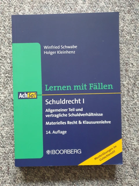Lernen Mit Fällen Schwabe SCHWABE/KLEINHENZ, LERNEN MIT Fällen - Schuldrecht I, 14. Aufl