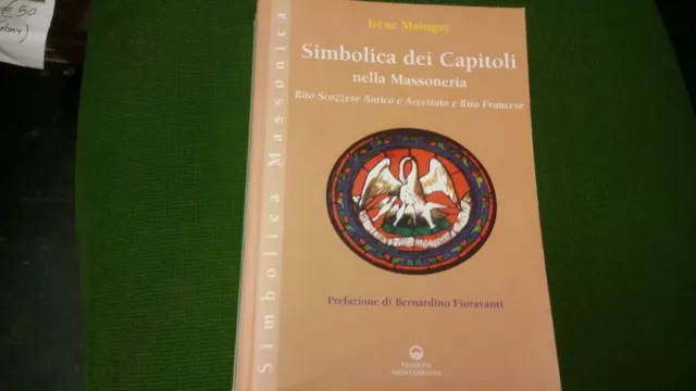 Simbolica dei Capitoli nella Massoneria - I. Mainguy - Ed.Mediterranee, 5ag21