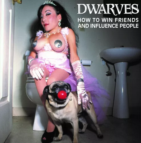 Dwarves - How to Win Friends and Influence People [New CD]