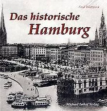 Das historische Hamburg von Paul Wietzorek | Buch | Zustand sehr gut