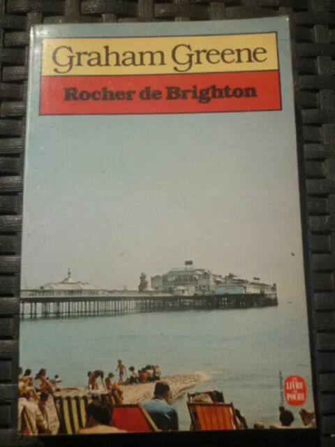 GRAHAM GREENE: Rocher de Brighton /Le livre de poche-1982