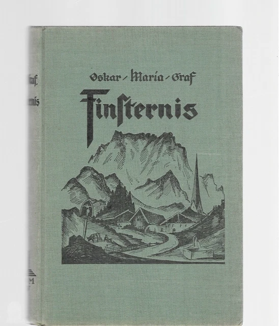 ERSTAUSGABE: Graf, Oskar Maria. Finsternis - Sechs Dorfgeschichten. 1926