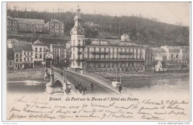CPA - Dinant - Le Pont sur la Meuse et l'Hôtel des Postes