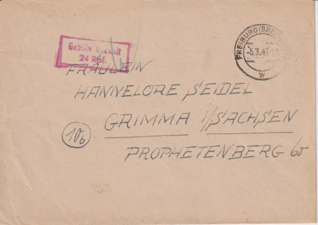 Deutschland, Brief Gebühr bezahlt, von Freiburg (Breisgau) nach Grimma 1947