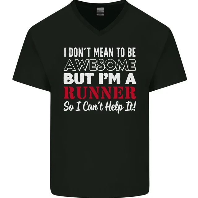 I Dont Mean to Be but Im Runner Running Mens V-Neck Cotton T-Shirt