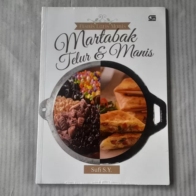 Martabak Telur & Manis (2017) Pancake Food Cooking Recipe Indonesian Cookbook