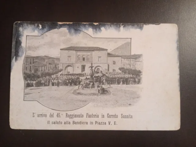 1910ca l'arrivo del 45° reggimento Fanteria in Cerreto Sannita (ed. D'Amico)