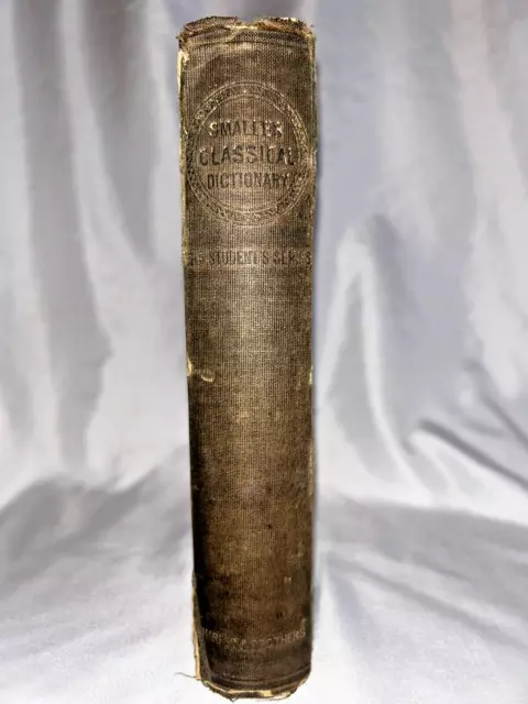 Classical Dictionary of Biography Mythology and Geography, Smith, 1885, Antique