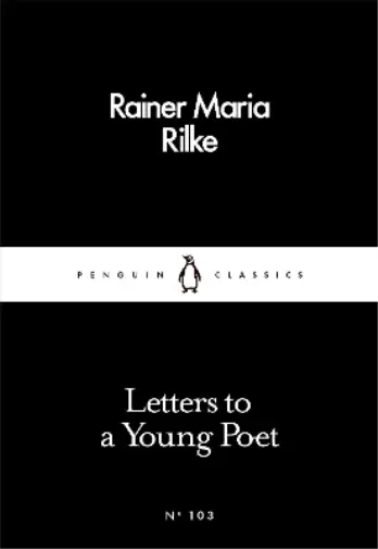 Rainer Maria Rilke Letters to a Young Poet (Poche) Penguin Little Black Classics