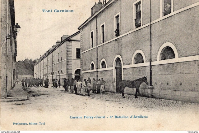6915 cpa 54 Toul - caserne Forey Curial - 6e Bataillon d'Artillerie