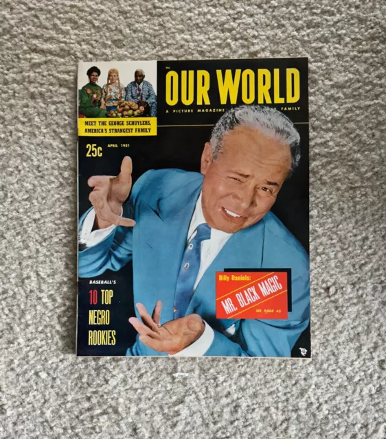 April 1951 OUR WORLD Magazine: 10 Top Negro Rookies (Baseball) / Mr. Black Magic