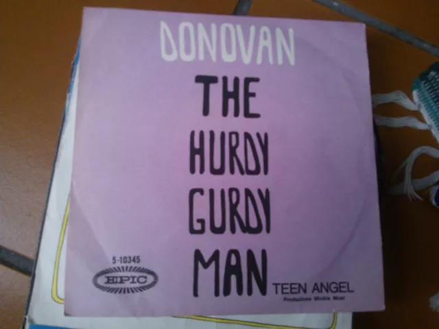 7" Donovan Hurdy Gurdy Man Teen Angel  Cover Ex++ Vinile Vg+