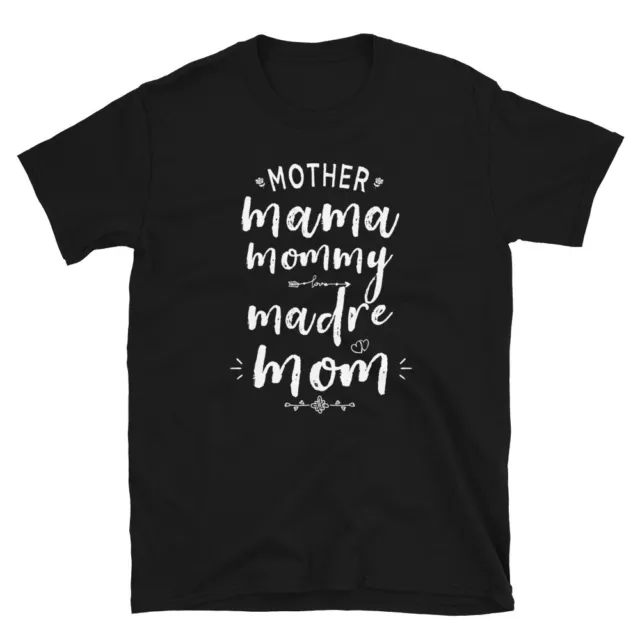 Mother Mama Mommy Madre Mom To Be Mother Mexican Mom T-Shirt