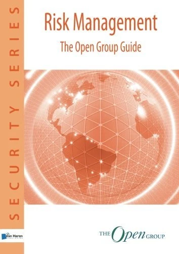 RISK MANAGEMENT: THE OPEN GROUP GUIDE (SECURITY (VAN HAREN By Van Haren VG