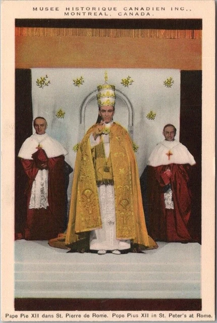 1940s Montreal, Quebec Canada Postcard Musee Historique Canadien "Pope Pius XII"
