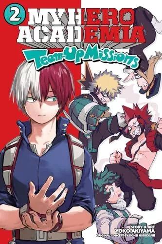 My Hero Academia: Team-Up Missions, Vol. 2: Volume 2,Kohei Horik