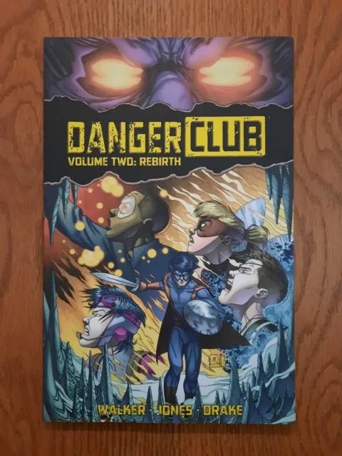 Danger Club, Vol 2: Rebirth TPB (Image, 2015) 1st Printing