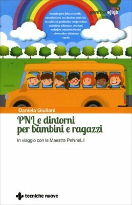 Libro Pnl E Dintorni Per Bambini E Ragazzi - Daniela Giuliani