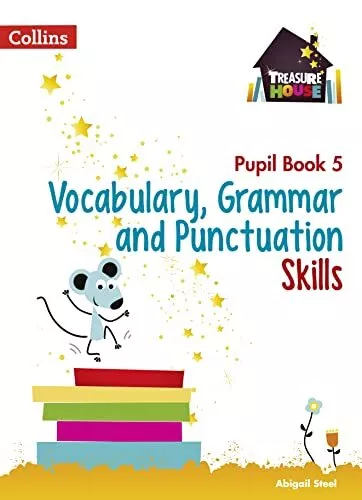 Vocabulary, Grammar and Punctuation Skills Pupil Book 5 (Tr... by Steel, Abigail