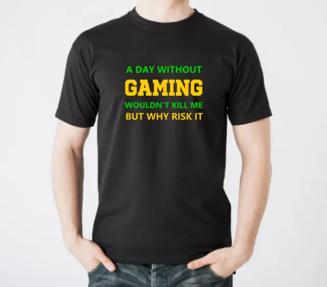 WITHOUT GAMING T shirt Gift Mens funny joke comedy sarcastic addicted streaming