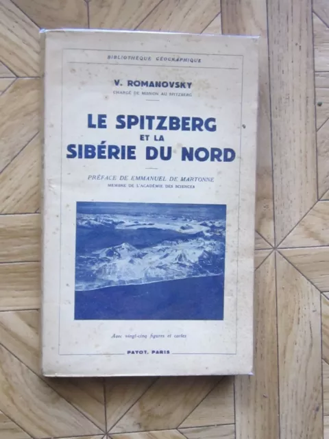 Le Spitzberg et la Sibérie du nord par V.Romanovsky chez Payot 1943