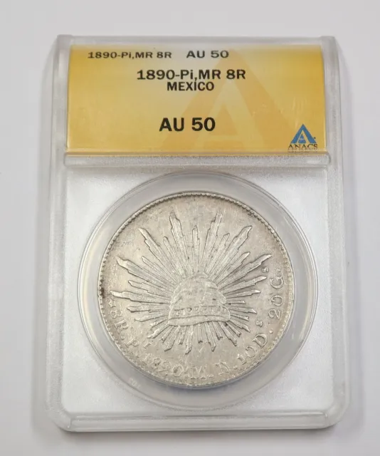 1890-Pi MR ANACS AU50 | REPUBLIC of MEXICO - Silver Eight Reales 8R Coin #35671A
