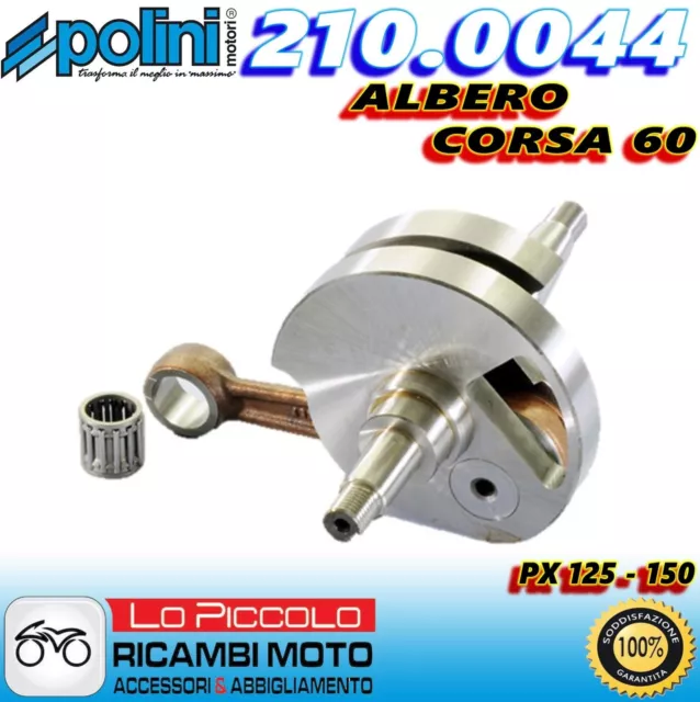 210.0044 Albero Motore Polini Anticipato Corsa Lunga 60 Vespa Px 125 150