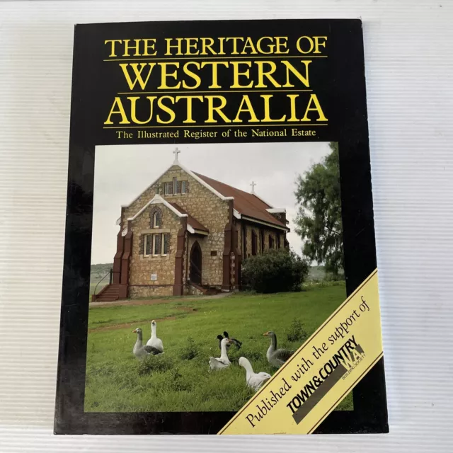 The Heritage of Western Australia The Illustrated Register 1989 National Estate