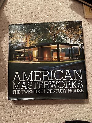 American Masterworks: The Twentieth Century House by Larkin, David Hardback The