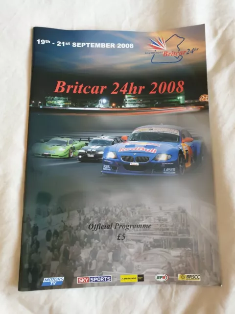 2008 BRITCAR 24hr Silverstone Programme Endurance Racing Sports Cars Sept 19-21
