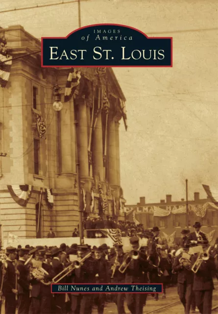 East St. Louis, Illinois, Images of America, Paperback