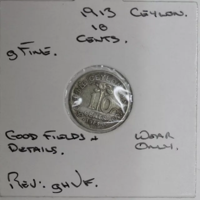 Ceylon (Sri Lanka) 10 Cents 1913 Silver (JF24)