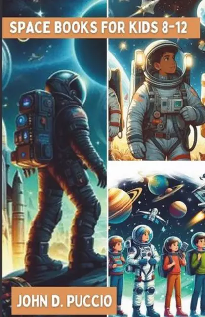 Space Books for Kids 8-12: Discover the fascinating facts and secrets of space e