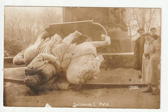 METZ - Moselle - CPA 57 - Military - Metz Delivered Overturned Statue Cp Photo