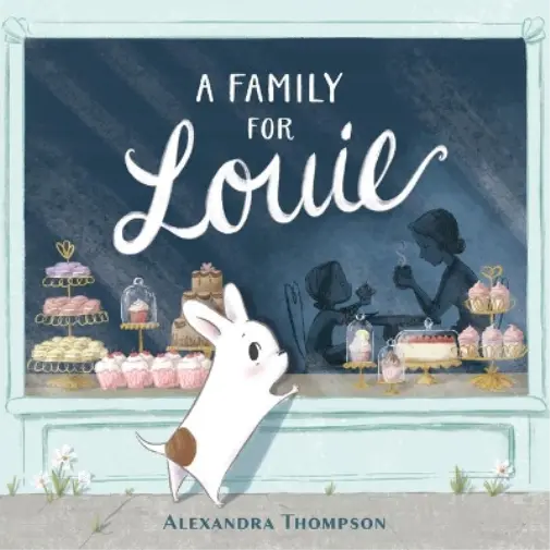 Alexandra Thompson A Family for Louie (Hardback) (US IMPORT)