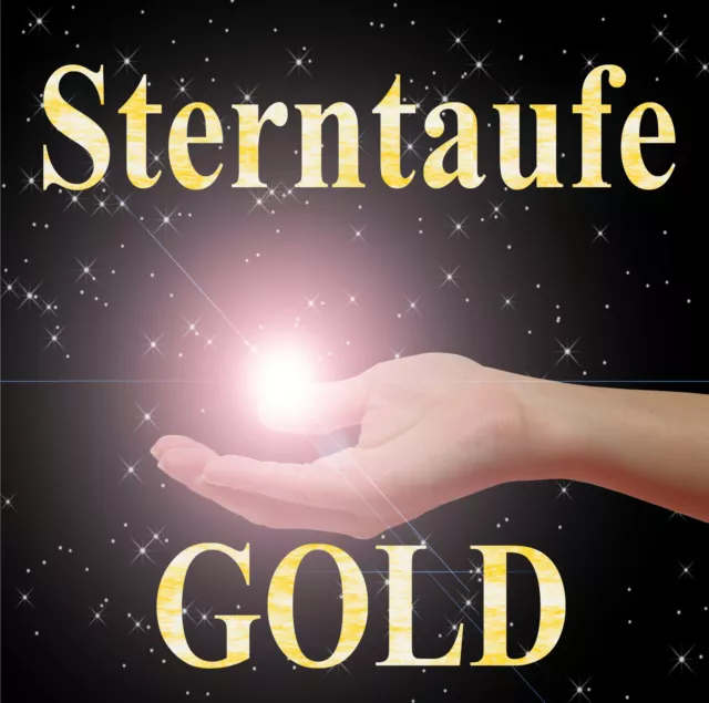 Sternentaufe GOLD: DAS besondere Geschenk zum Jubiläum, als Andenken, Erinnerung