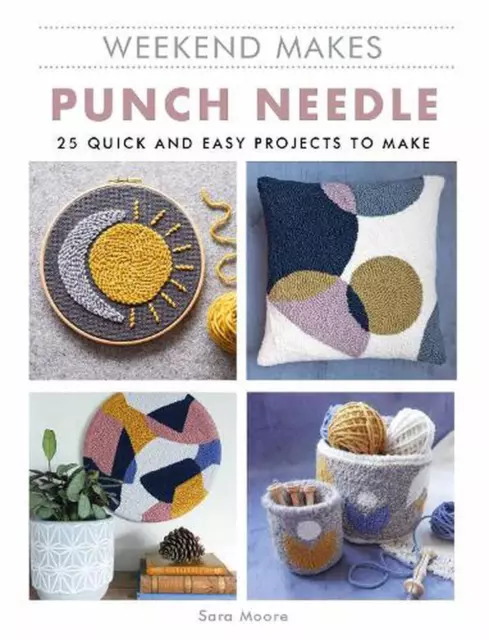 Weekend Makes: Punch Needle by Sara Moore (English) Paperback Book